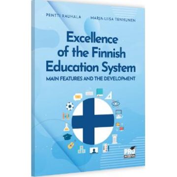 Excellence of the Finnish education system - Pentti Rauhala, Marja-Liisa Tenhunen