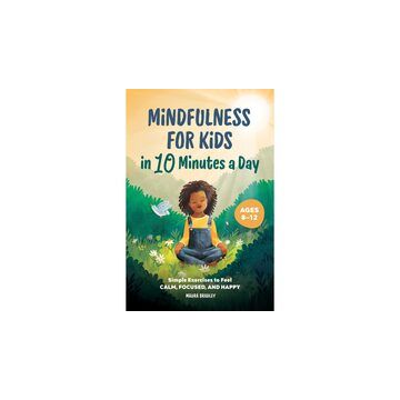 Mindfulness for Kids in 10 Minutes a Day