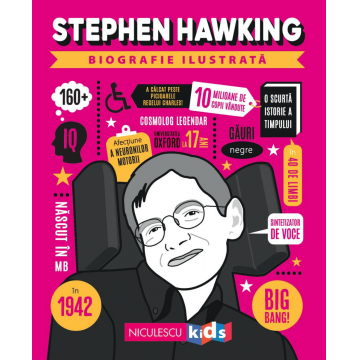 Stephen Hawking. Biografie ilustrată
