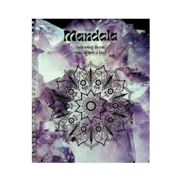 Mandala: Coloring book. One Word a Day