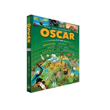 Mica mea enciclopedie Oscar 6-9 ani