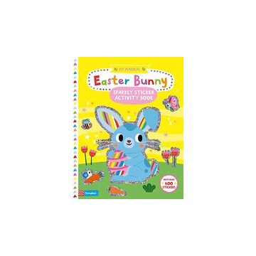 My Magical Easter Bunny Sparkly Sticker Book
