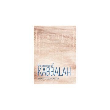 The Essence of Kabbalah
