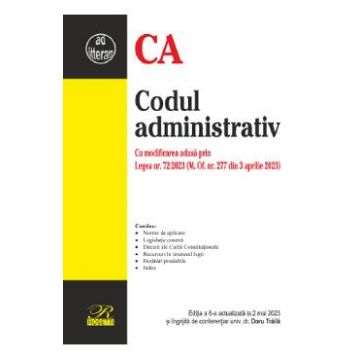 Codul administrativ Ed.6 Act. 2 mai 2023 - Doru Traila