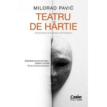 Teatru de hartie - Milorad Pavic