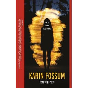 Cea care sopteste - Karin Fossum