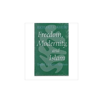 Freedom, Modernity and Islam