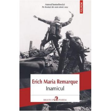 Inamicul - Erich Maria Remarque