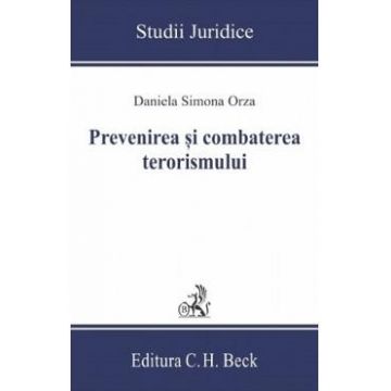 Prevenirea si combaterea terorismului - Daniela Simona Orza