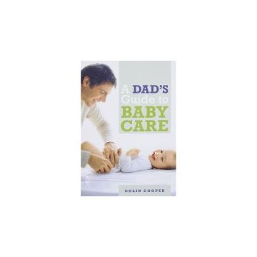 A Dad's Guide to Baby Care