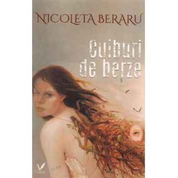 Cuiburi de berze - Nicoleta Beraru