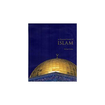 Illustrated History of Islam
