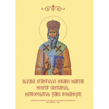 Slujba Sfântului Ierarh Martir Neofit Cretanul, Mitropolitul Țării Românești
