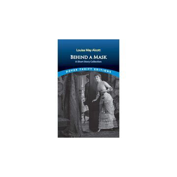 Behind a Mask: A Short Story Collection