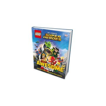 Lego DC Super Heroes- The Awesome Guide