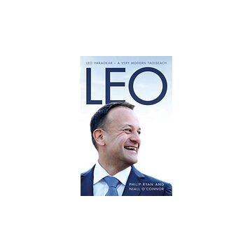 Leo Varadkar: A Very Modern Taoiseach