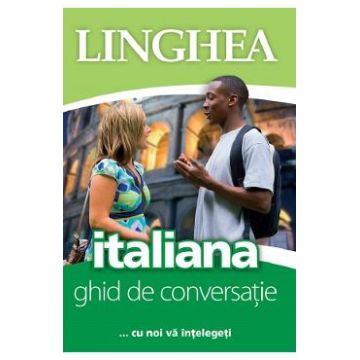 Italiana. Ghid de conversatie Ed.3