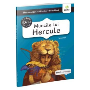 Muncile lui Hercule. Legenda