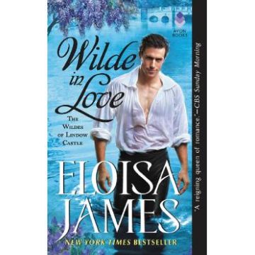 Wilde in Love. The Wildes of Lindow Castle #1 - Eloisa James