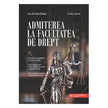 Admiterea la Facultatea de Drept - Anca Davidoiu-Roman, Cecilia Ionescu