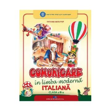 Comunicare in limba moderna italiana - Clasa 2 - Manual - Mariana Mion Pop
