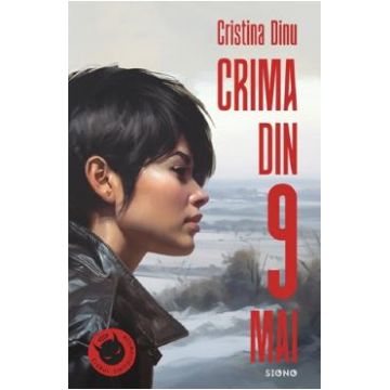 Crima din 9 mai - Cristina Dinu