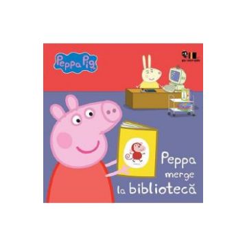 Peppa Pig: Peppa merge la biblioteca - Neville Astley, Mark Baker