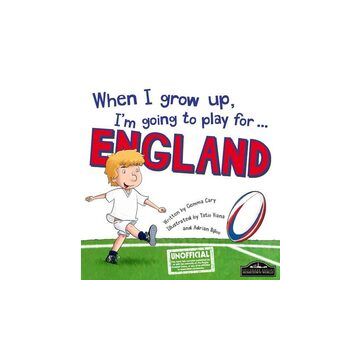When I Grow Up, I'm Going to Play for ... England