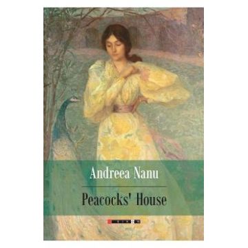 Peacocks' House - Andreea Nanu