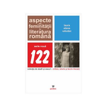 Aspecte ale feminitatii in literatura romana