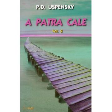 A patra cale Vol.2 - P. D. Uspensky