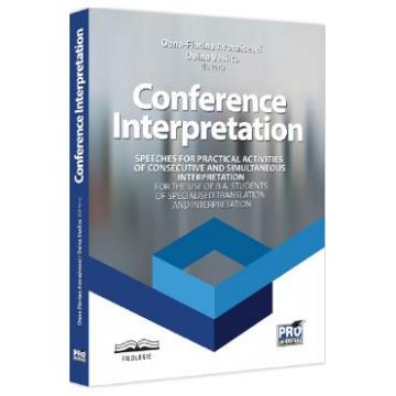 Conference Interpretation - Oana-Florina Avornicesei, Doina Vasilca