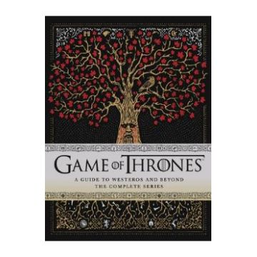 Game of Thrones. A Guide to Westeros and Beyond - Myles McNutt