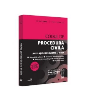 Codul de procedura civila: 28 mai 2023. Editie tiparita pe hartie alba