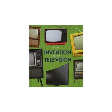 The Invention of the Television