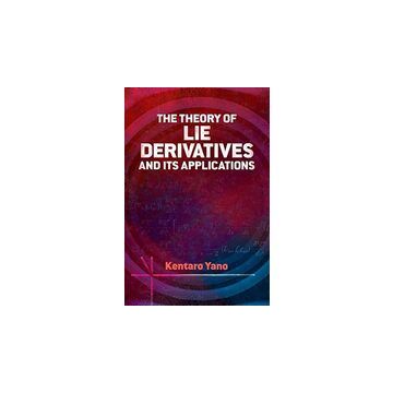 Theory of Lie Derivatives and Its Applications