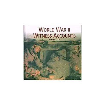 World War II Witness Accounts