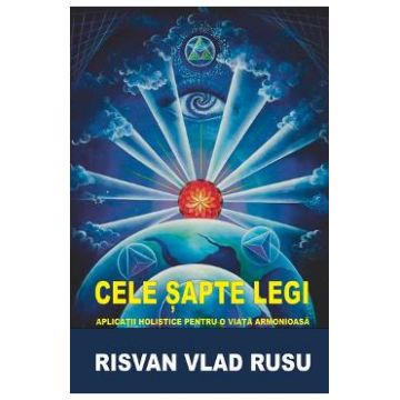 Cele Sapte Legi - Risvan Vlad Rusu