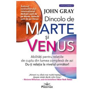 Dincolo de Marte si Venus - John Gray