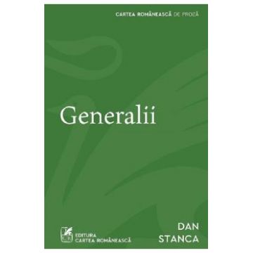 Generalii - Dan Stanca