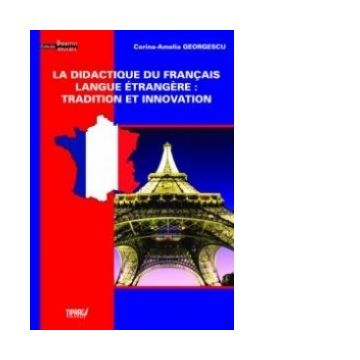 La didactique du francais langue etrangere: tradition et innovation
