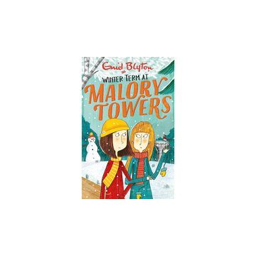 Malory Towers: Winter Term: Book 9