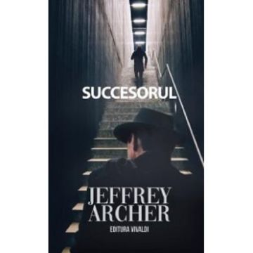Succesorul - Jeffrey Archer
