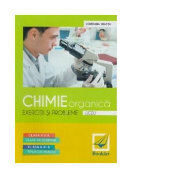 Chimie organica. Exercitii si probleme (Liceu)