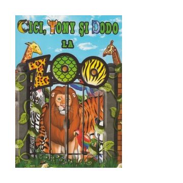 Cici, Tony si Dodo la Zoo - Carte de colorat