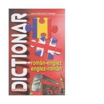 Dictionar roman - englez, englez - roman