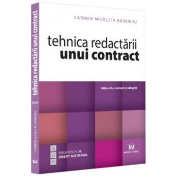 Tehnica redactarii unui contract Ed.2 - Carmen-Nicoleta Barbieru