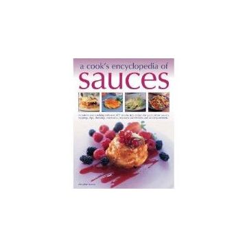 A cook's encyclopedia of Sauces