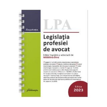 Legislatia profesiei de avocat Ed. Spiralata