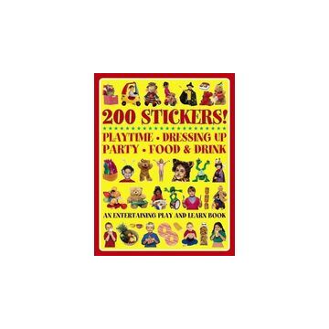 200 Stickers! Playtime, Dressing Up, Party, Food and Drink